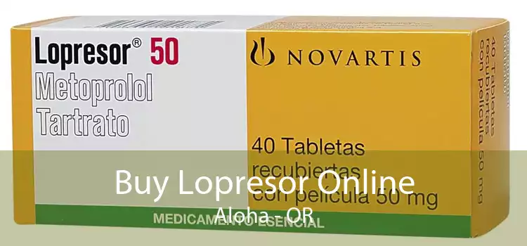 Buy Lopresor Online Aloha - OR