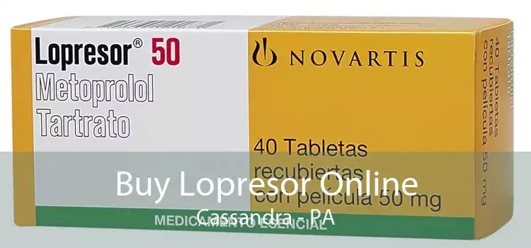 Buy Lopresor Online Cassandra - PA