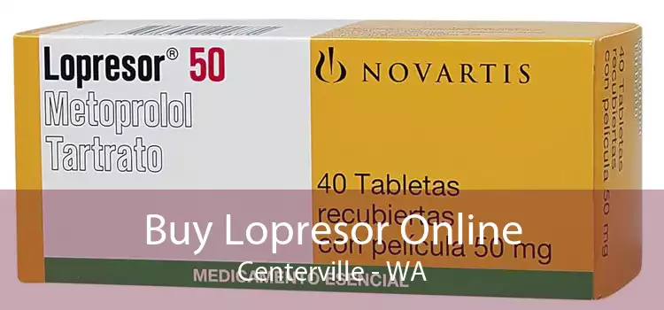 Buy Lopresor Online Centerville - WA
